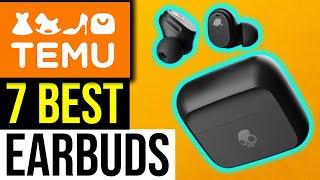 7 Best Earbuds on Temu (INSANE QUALITY!)