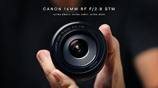 Canon RF 16mm f/2.8 Review + Photo/Video Examples