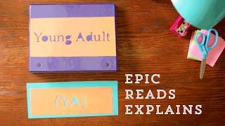Epic Reads Explains | A Brief History of YA