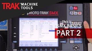 Bolt Hole Patterns | ProtoTRAK SMX Control | Basic Programming 2