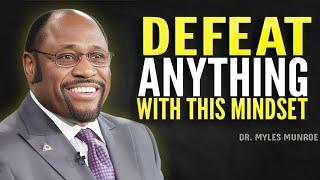 Defeat ANY Challenge With This ONE Mindset Shift - Myles Munroe Motivation