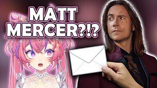 I GOT A MESSAGE FROM MATTHEW MERCER