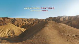 Avishai Cohen - Continuo (from the album 'Continuo')