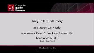 Oral History of Larry Tesler, part 1 of 3