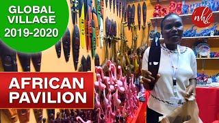 African Pavilion 2019 - 2020 | Global Village Dubai | Season 24 | Dubai Global Village - 4K
