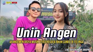 UNIN ANGEN TERBARU DARI OJAN SULING ARANSEMEN DISYA MUSIK VERSI REGGEA MUSIKNYA JADI TAMBAH ASYIK