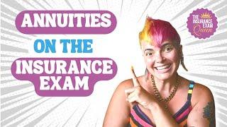 Annuities on the Insurance Exam