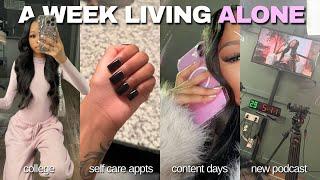 A WEEK LIVING ALONE: balancing college + content | new podcast + lashes + nails + errands