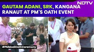 PM Modi Oath Ceremony 2024 | Gautam Adani, SRK, Kangana Ranaut, Akshay Kumar At PM's Oath Event