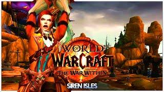 WORLD OF WARCRAFT: THE WAR WITHIN | SIREN ISLES | ALL QUEST | No Commentary