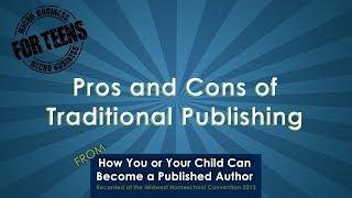 Pros and Cons of Traditional Publishing