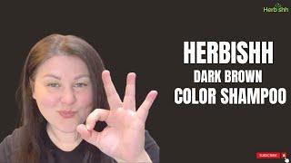 Maria's surprising experience with herbishh dark brown hair color shampoo will amaze you | Herbishh