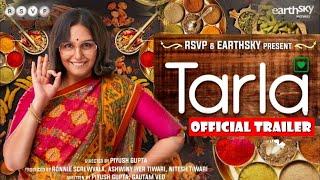 TARLA Official Trailer | Huma Qureshi | RSVP | EarthSky | Tarla Movie Trailer,Teaser,Songs