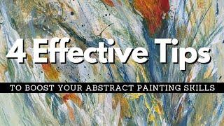 4 Effective Tips to Boost Abstract Painting Skills | Practicing with Art Exercises