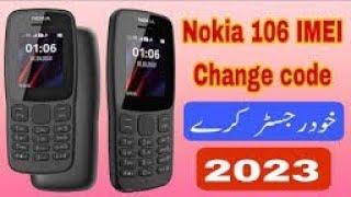 NOKIA 106 IMEI Change Code|Invalid Sim | PTA RegistrationCode | Nokia 105 IMEI RepairCodes 2023