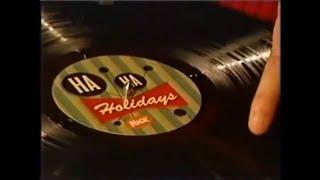 Nickelodeon — "Ha Ha Holidays" • We Will Return/We Now Return bumpers (Dec. 2004)