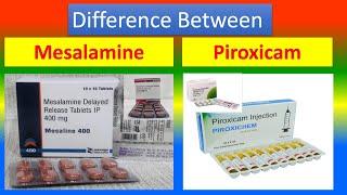 Distinction between Mesalamine  and  Piroxicam