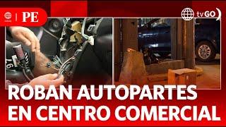 Auto parts stolen in a shopping center | Primera Edición | News Peru