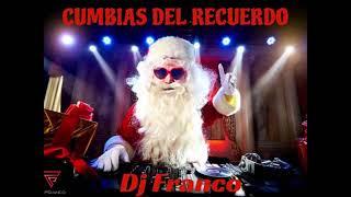 MEGA X4 CUMBIAS DEL RECUERDO ARDIENTES - ( Dj Franco )