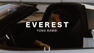 Yung Bambi - Everest (Official Music Video)