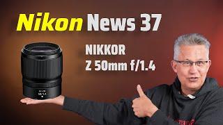 Nikon News 37 –Vorstellung des neuen Objektives Nikon Nikkor 50mm f 1.4[Deutsch]