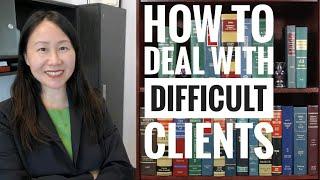 How to Deal with Difficult Clients Lawyer Stress Coping & Legal Client Red Flags