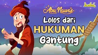 CERDIK! Kisah Abu Nawas Lolos dari hukuman Gantung | Kisah Teladan Nabi | Cerita Anak Islami