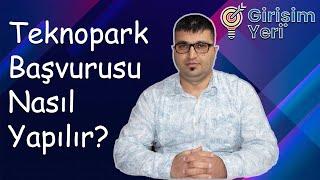 Teknopark Başvurusu Nasıl Yapılır?