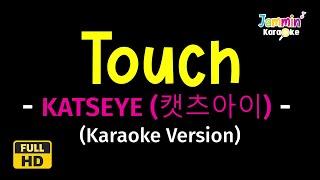 Touch - KATSEYE (캣츠아이) (Karaoke Version)