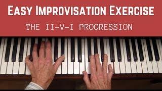 Easy Improvisation Exercise,  The II-V-I Progression, Step 1 and 2