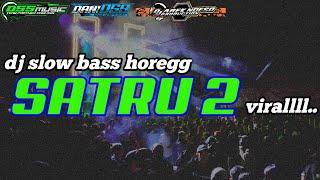 DJ SLOW BASS SATRU 2 dj arek ndeso production