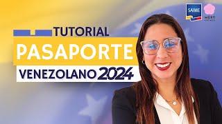 PASAPORTE VENEZOLANO 2024 PASO A PASO