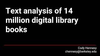 Text Analysis on 14 Million Digital Library Books