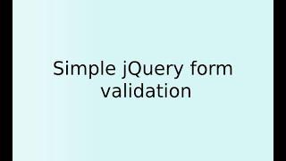 Simple jQuery form validation