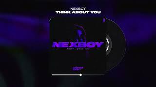 NEXBOY - Think About You