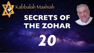 Secrets of the Zohar - class 20 Bereshit - Kabbalah Mashiah