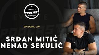 Nenad Sekulić i Srdjan Mitić - Evolte podcast #019