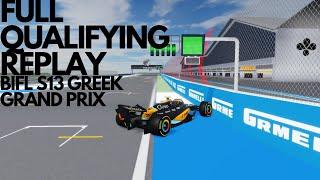 BIFL Greek Grand Prix S13 Qualifying Full Replay