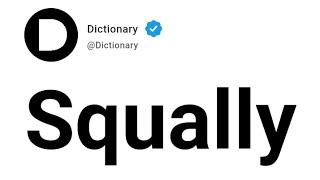 Squally Meaning In English