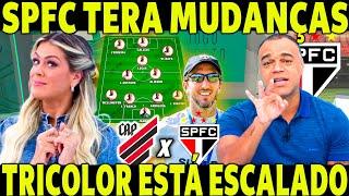 SPFC TERÁ MUDANÇAS NA ESCALAÇÃO! TRICOLOR ESTÁ ESCALADO! RENATA FAN E DENILSON PALPITAM