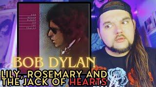 Bob Dylan "Lily, Rosemary and The Jack of Hearts" First Time Reaction