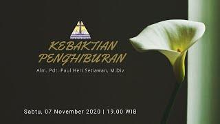 Kebaktian Penghiburan Alm. Pdt Paul Heri Setiawan M. Div GKT Bandar Lampung 7 November 2020