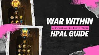 Holy Paladin WingsIsUp Guide   The War Within Season 1