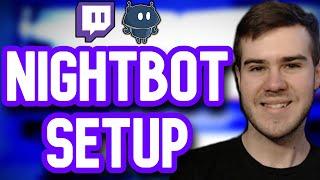 SETUP NIGHTBOT In 8 Minutes (PC Tutorial)