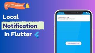 Flutter Local Notification | Awesome Notification Flutter