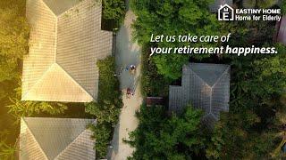 We care like family @ Eastinyhome Pattaya | "Let us take care of your retirement happiness"