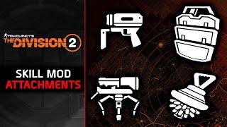 The Division 2: How Skill Attachment Mods Now Work Since TU20