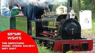 BPMR Visits the Merstham Model Steam Society May 2007