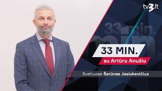 Šarūnas Jasiukevičius apie pasirengimą karui: Vilnius yra neapginamas | 33 MIN. SU ARTŪRU ANUŽIU