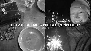 LETZTE CHEMOTHERAPIE & PARTY | VLOG NO 54